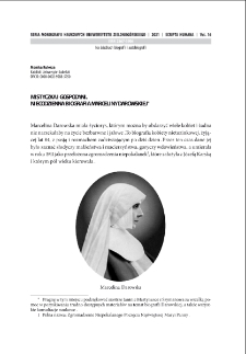 Mistyczka i gospodyni. Niecodzienna biografia Marceliny Darowskiej = The mystic and the hostess. Unusual biography of Marcelina Darowska