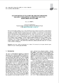 Decomposition of the symptom observation matrix and grey forecasting in vibration condition monitoring of machines