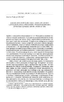 Łączą nas wsp&oacute;lne cele. Analiza zasad uspołecznienia proces&oacute;w programowania strategicznego gmin i powiat&oacute;w = We are united by common goals. Analyzing the rules of socialisation of strategic programming for communes and municipalities