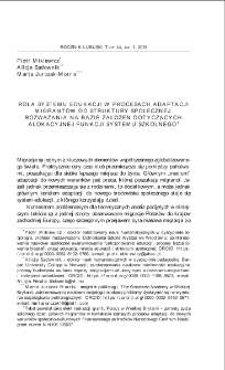 Rola systemu edukacji w procesach adaptacji migrantów do struktury społecznej. Rozważania na bazie założeń dotyczących alokacyjnej funkcji systemu szkolnego = The role of the education system in the processes of migrants` adaptation to the social structure. Considerations based on the assumptions about the allocation function of the school system