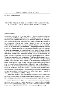 Profile religijności młodzieży prawosławnej w perspektywie badań socjologicznych = Profiles of religiosity among the orthodox church youth from the perspective of sociological research