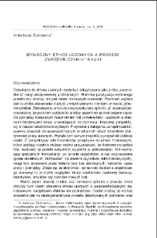 Społeczny ethos uczonych a procesy "zurzędniczania" nauki = The social ethos of scientists and the processes of science becoming beurocratic