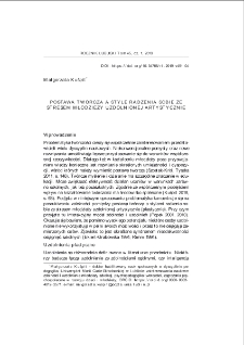 Postawa tw&oacute;rcza a style radzenia sobie ze stresem młodzieży uzdolnionej artystycznie = Creative attitude and the styles of coping with stress among artistically-talented young people