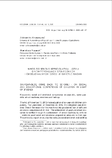 Wróć do szkoły sześciolatku - czyli o kompetencjach społecznych i emocjonalnych dzieci w świetle badań = Six-year-olds, come back to school! - on social and educational competence of children in light of studies