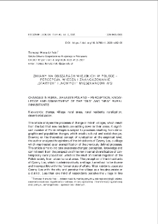 Zmiany na obszarach wiejskich w Polsce - percepcja, wiedza i zaangażowanie "starych" i "nowych" mieszkańców wsi = Changes in rural areas in Poland - perception, knowledge and commitment of the "old" and "new" rural inhabitants
