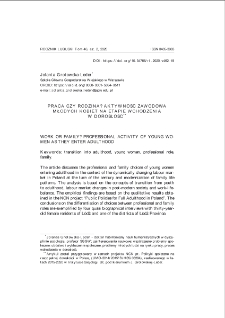 Praca czy rodzina? Aktywność zawodowa młodych kobiet na etapie wchodzenia w dorosłość = Work or family? Professional activity of young women as they enter adulthood
