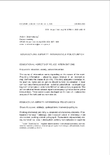 Edukacyjne aspekty interwencji policyjnych = Educational aspects of police interventions