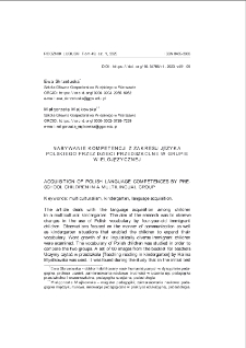 Nabywanie kompetencji z zakresu języka polskiego przez dzieci przedszkolne w grupie wielojęzycznej = Acquisition of Polish language competences by preschool children in a multilingual group