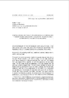 Współczesne rytuały wchodzenia w dorosłość - osiemnaste urodziny i egzamin dojrzałości w percepcji młodych Lubuszan = Contemporary rites of passage into adulthood - the 18th birthday and the "matura" examination from the perspective of young people in Lubuskie Province