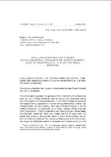 Challenges facing the former mono-industrial communities: unemployment, lack of investments - a study on Roşia Montană = Wyzwania stojące przed byłymi społecznościami monoprzemysłowymi: bezrobocie, brak inwestycji - badanie na temat Roşia Montană