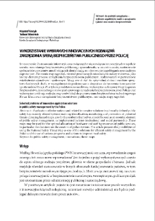 Wykorzystanie wybranych innowacyjnych rozwiązań zarządzania sferą bezpieczeństwa publicznego przez policję = Selected problems of innovative application solutionsin public safety management by the Police