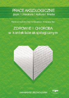 Zdrowie i choroba w kontekście aksjologicznym