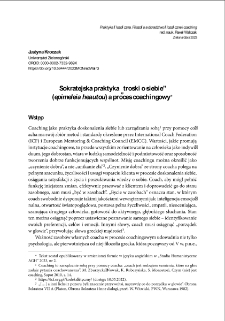 Sokratejska praktyka "troski o siebie" (epimeleia heautou) a proces coachingowy = The Socratic practice of "care of the self" (epimeleia heautou) and the coaching process