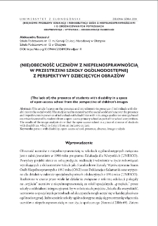 (Nie)obecność uczniów z niepełnosprawnością w przestrzeni szkoły ogólnodostępnej z perspektywy dziecięcych obrazów = (The lack of) the presence of students with disability in a space of open-access school from the perspective of children`s images