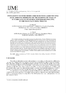 Intelligent systems model for selective laser melting (SLM) additive modeling of the damping of Ti-6Al-4v in turbulent flow during powder bed melting in the manufacturing process