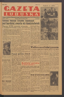 Gazeta Lubuska : organ Komitetu Wojewódzkiego Polskiej Zjednoczonej Partii Robotniczej R. II Nr 56 (26 lutego 1949). - Wyd. ABC