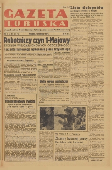 Gazeta Lubuska : organ Komitetu Wojewódzkiego Polskiej Zjednoczonej Partii Robotniczej R. II Nr 99 (10 kwietnia 1949). - Wyd. ABCDEFG