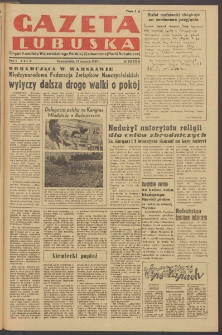 Gazeta Lubuska : organ Komitetu Wojewódzkiego Polskiej Zjednoczonej Partii Robotniczej R. II Nr 220 (15 sierpnia 1949). - Wyd. ABCD