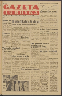 Gazeta Lubuska : organ Komitetu Wojewódzkiego Polskiej Zjednoczonej Partii Robotniczej R. II Nr 253 (17 września 1949). - Wyd. ABCD