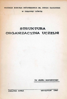Struktura organizacyjna uczelni [Wyższa Szkoła Inżynierska im. Jurija Gagarina] [wrzesień 1983]
