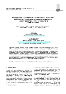An unscented transformation approach to stochastic analysis of measurement uncertainty in magnet resonance imaging with applications in engineering
