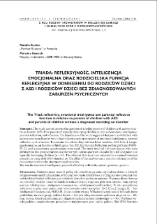 Refleksyjność, inteligencja emocjonalna i rodzicielska funkcja refleksyjna: analiza por&oacute;wnawcza w kontekście rodzic&oacute;w dzieci ze spektrum autyzmu i dzieci bez zdiagnozowanych zaburzeń psychicznych