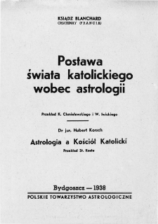Postawa świata katolickiego wobec astrologii. Astrologia a Kościół Katolicki