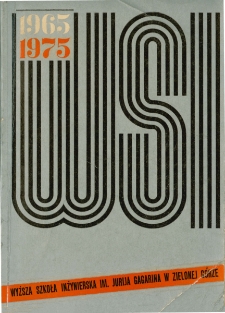 Wyższa Szkoła Inżynierska im. Jurija Gagarina: 1965-1975