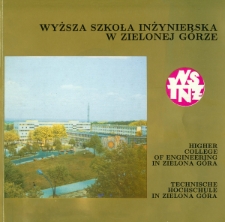 Wyższa Szkoła Inżynierska w Zielonej G&oacute;rze = Higher College of Engineering in Zielona G&oacute;ra = Technische Hochschule in Zielona G&oacute;ra