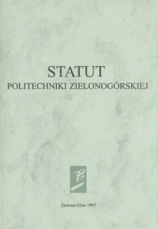 Statut Politechniki Zielonog&oacute;rskiej [1997]