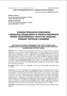 Zadania pedagoga szkolnego i pedagoga specjalnego w świetle przepisów prawa oświatowego i praktyki szkolnej - obszary wspólne i odrębne = The tasks of school counselors and special education counselors in light of educational law and school practice - common and distinct areas