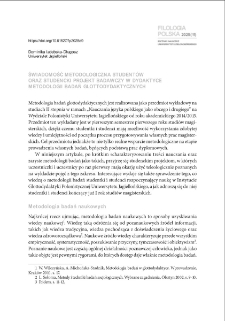 Świadomość metodologiczna student&oacute;w oraz studencki projekt badawczy w dydaktyce metodologii badań glottodydaktycznych = Students` awareness of methodology and a students? research project as a methodological tool in applied linguistics