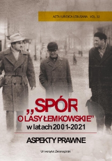 "Sp&oacute;r o lasy łemkowskie" w latach 2001-2021