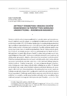 Artykuły towarzyskie i brackie cech&oacute;w krakowskich w perspektywie genologii lingwistycznej - rekonesans badawczy = Social and confraternity articles of Krakow guilds from the perspective of linguistic genology - research reconnaissance