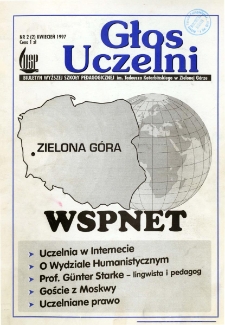 Głos Uczelni: biuletyn Wyższej Szkoły Pedagogicznej im. Tadeusza Kotarbińskiego w Zielonej G&oacute;rze, nr 2 (kwiecień 1997)