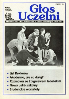 Głos Uczelni: biuletyn Wyższej Szkoły Pedagogicznej im. Tadeusza Kotarbińskiego w Zielonej G&oacute;rze, nr 1 (luty 1998)