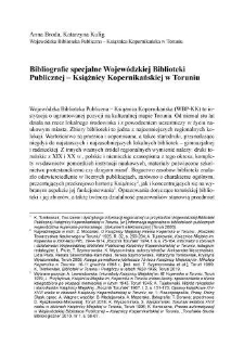 Bibliografie specjalne Wojew&oacute;dzkiej Biblioteki Publicznej - Książnicy Kopernikańskiej w Toruniu = Special bibliographies of the Provincial Public Library - The Copernicus Library in Toruń
