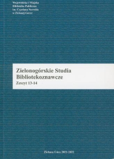 Zielonog&oacute;rskie Studia Bibliotekoznawcze, 2021-2022, z. 13-14