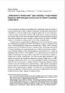 "Informatory Kulturalne" jako miejskie i wojew&oacute;dzkie biuletyny informacyjno-artystyczne na Ziemi Lubuskiej (1969-2015) = "Information guides" as municipal and provincial information and art newsletters in the Lubusz Land (1969-2015)