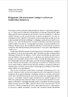 Księgarnie, ich asortyment i usługi w cyfrowym środowisku sieciowym = Bookstores, their product range, and services in the digital network environment