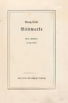 Bildwerke: vom K&uuml;nstler ausgew&auml;hlt