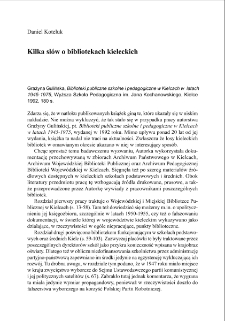 Kilka słow o bibliotekach kieleckich (Grażyna Gulińska, Biblioteki publiczne szkolne i pedagogiczne w Kielcach w latach1945-1975) - recenzja