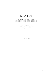 Statut Uniwersytetu Zielonog&oacute;rskiego przyjęty uchwałą nr 26 Senatu Uniwersytetu Zielonog&oacute;rskiego z dnia 26 października 2016 r.