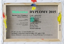 Dyplomy 2015 - Malarstwo - relacja fotograficzna (fot. 7)