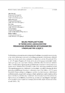 Bajka profilaktyczna w tw&oacute;rczości absolwent&oacute;w pedagogiki opiekuńczo-wychowawczej i profilaktyki (Część I) = A preventive fairy tale in the works of graduates of care and prevention pedagogy (Part I)