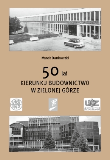50 lat kierunku budownictwo w Zielonej Górze