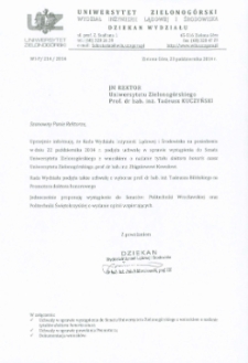 Pismo Dziekana Wydziału Inżynierii Lądowej i Środowiska o podjęciu uchwały przez Radę Wydziału w sprawie wystąpienia do Senatu Uniwersytetu Zielonogórskiego z wnioskiem o nadanie tytułu doktora honoris causa Uniwersytetu Zielonogórskiego prof. dr. hab. inż. Zbigniewowi Kowalowi