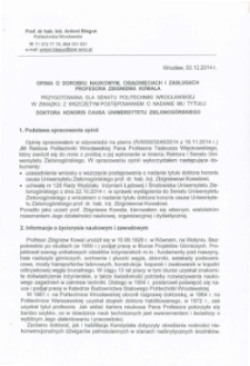 Opinia o dorobku naukowym, osiągnięciach i zasługach profesora Zbigniewa Kowala przygotowaną dla Senatu Politechniki Wrocławskiej w związku z wszczętym postępowaniem o nadanie mu tytułu doktora honoris causa Uniwersytetu Zielonogórskiego