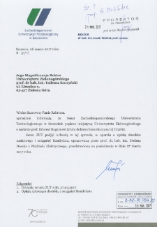 Pismo Rektora Zachodniopomorskiego Uniwersytetu Technologicznego w Szczecinie o przyjęciu przez Senat Zachodniopomorskiego Uniwersytetu Technologicznego uchwały w sprawie poparcia wniosku Senatu Uniwersytetu Zielonogórskiego o nadanie tytułu doktora honoris causa profesorowi Ericowi Rogersowi z University of Southampton