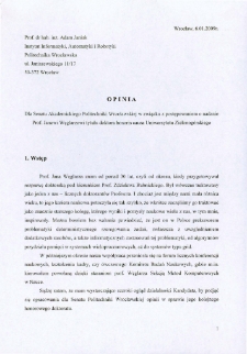Opinia dla Senatu Akademickiego Politechniki Wrocławskiej w związku z postępowaniem o nadanie prof. Janowi Węglarzowi tytułu doktora honoris causa Uniwersytetu Zielonogórskiego